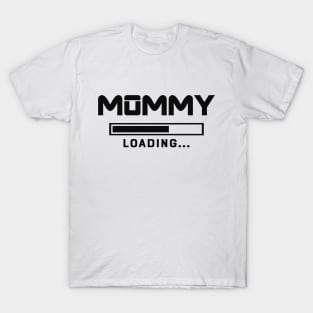 Mommy Loading Please Wait T-Shirt